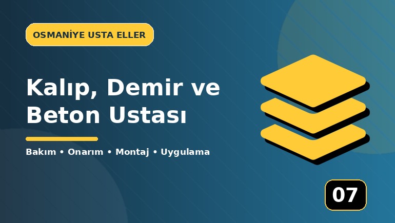 Kalıp, Demir ve Beton Ustası