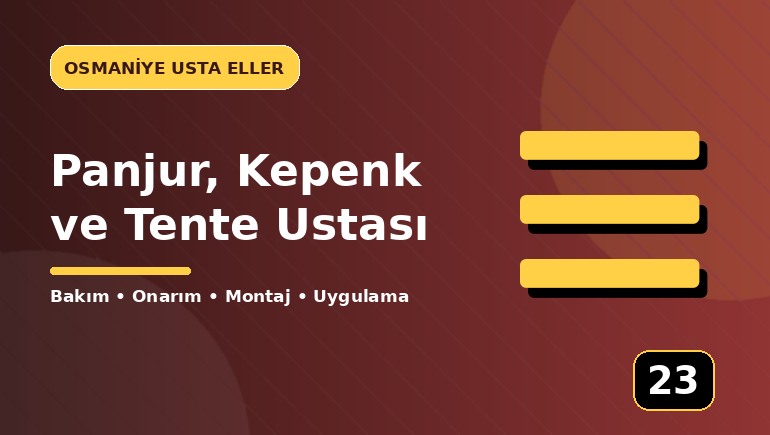 Panjur, Kepenk ve Tente Ustası