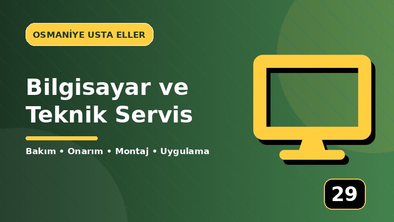 Bilgisayar ve Teknik Servis