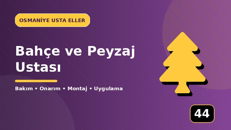Bahçe ve Peyzaj Ustası